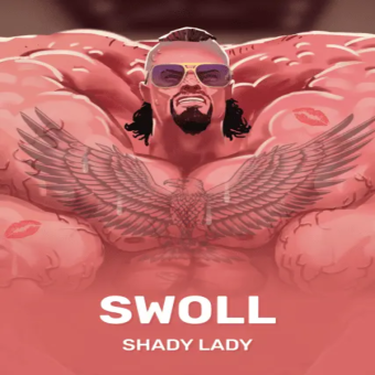 Swoll - Shady Lady