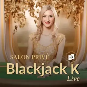Salon Prive Blackjack K