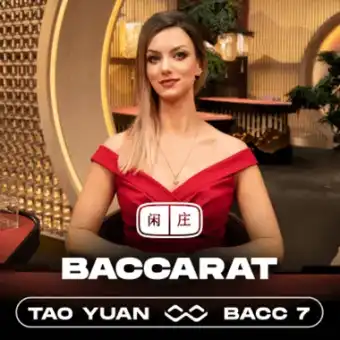 Tao Yuan Baccarat 7