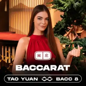 Tao Yuan Baccarat 8