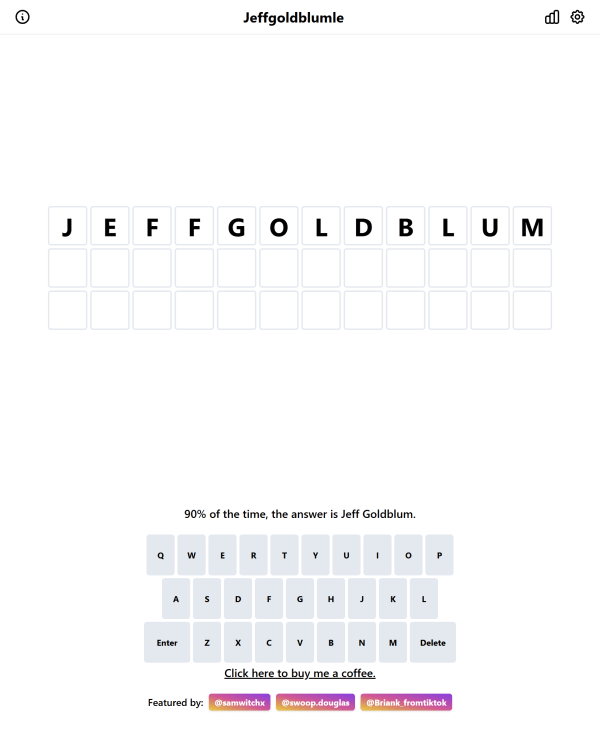 Screenshot of Jeffgoldblumle, a daily word game