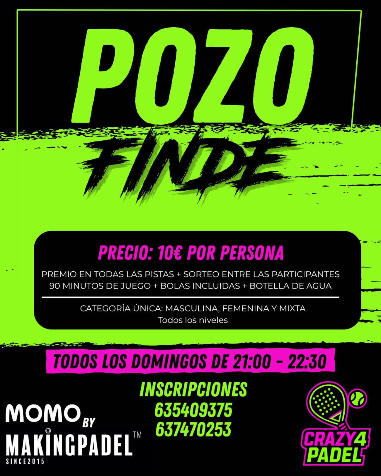 POZO FINDE - Premios en todas las pistas