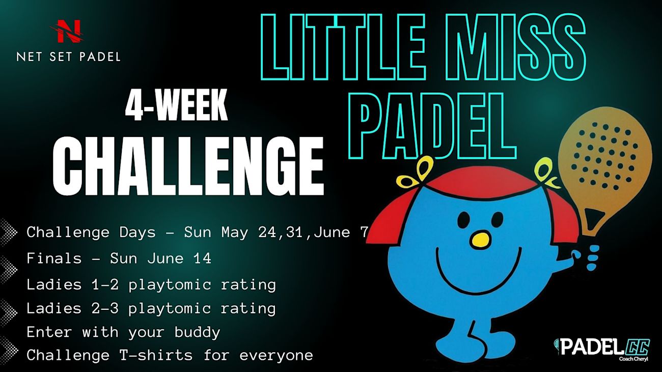 Little Miss Padel 4 Week Challenge Level 1-2