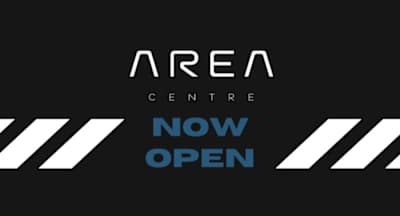 AREA centre - NOW OPEN -