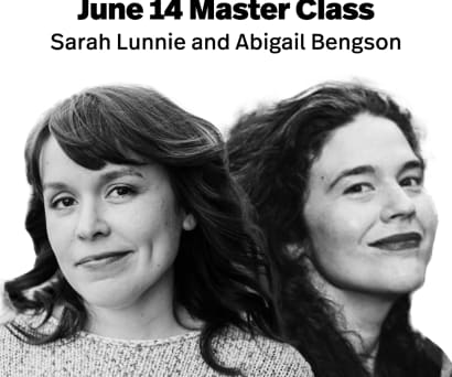 Sarah Lunnie and Abigail Bengson Master Class
