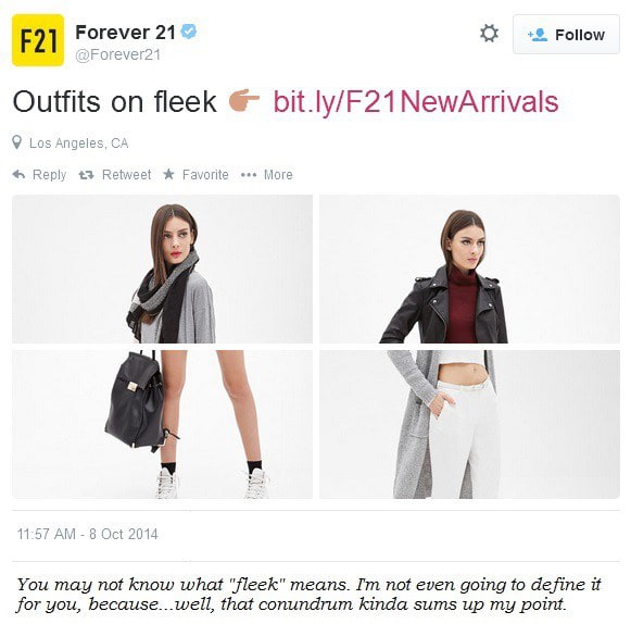 Forever 21 tweet ‘Outfits on fleek’