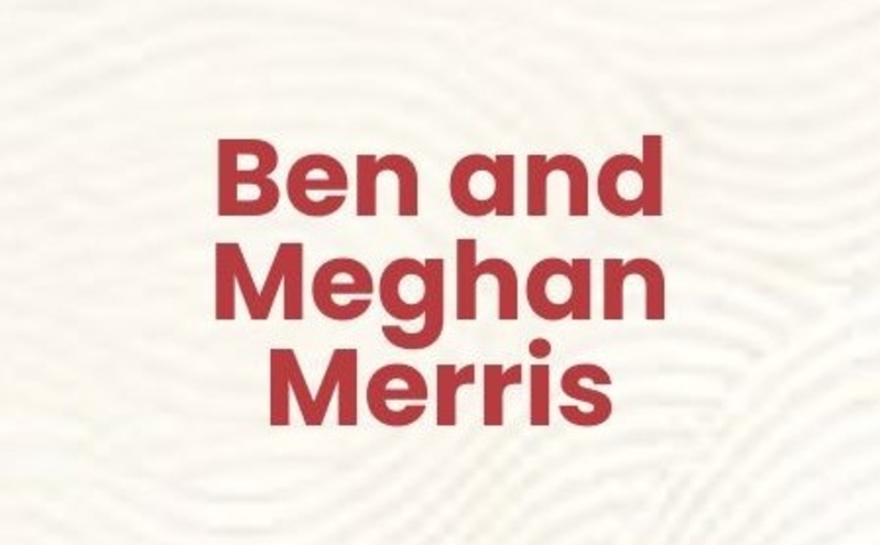 Meghan and Ben Merris
