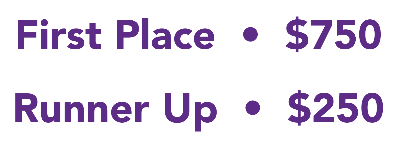$750 First Place $250 Runner Up.png