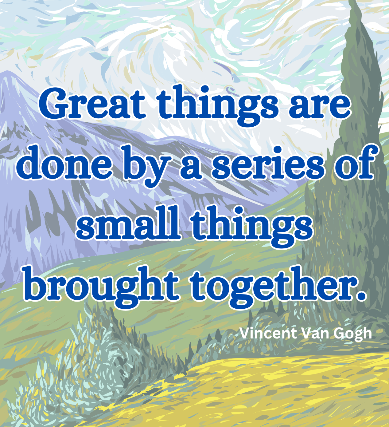 FINAL Great things Van Gogh (4.25 x 5.5 in).png