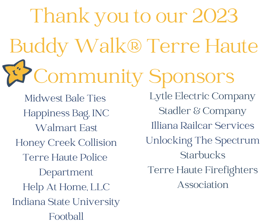 Thank you to our 2023 Buddy Walk® Terre Haute Community Sponsors .png