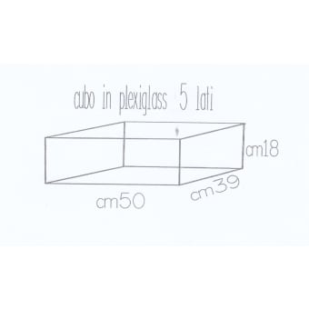 CUBO IN PLEXIGLASS TRASPARENTE CM 50X39X18H. SPESS 5MM MISURE SPECIALI A RICHIESTA
