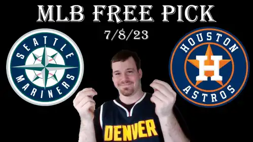 Mariners @ Astros- Saturday 7/8/23- MLB Picks and Predictions