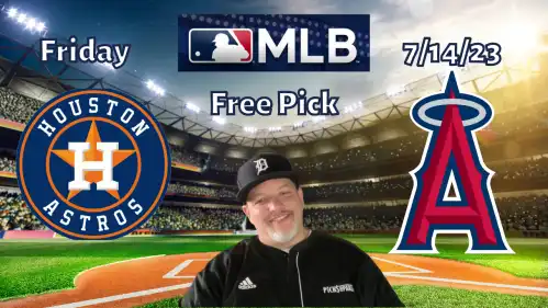 Astros @ Angels- Friday 7/14/23- MLB Picks and Predictions