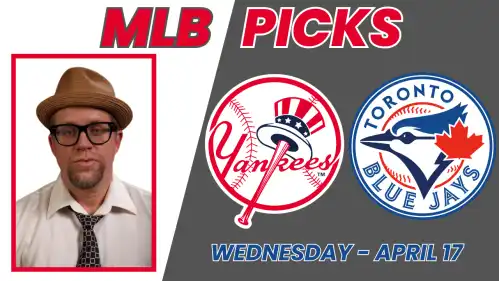 MLB Free Pick Video: Yankees Go Head-to-head With Blue Jays On April 17th