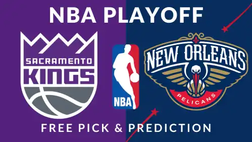 Kings Vs. Pelicans l Friday April 19th l Free Video Betting Pick