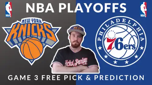 Knicks at 76ers - NBA Game 3 Playoffs Thursday April 25th Free Pick Video