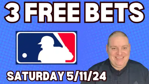 Craig's 3 Free Expert Video Betting Picks - Saturday 5/11/24