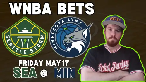 Storm vs Lynx WNBA Picks | WNBA Bets Friday 5/17