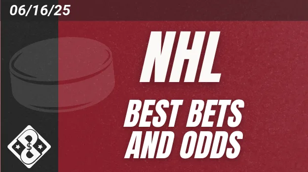 NHL Best Bets and Odds for June 16, 2025