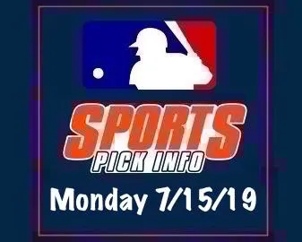 MLB Monday 7/15/19 - Free Picks & Analysis - Sport Pick Info Podcast