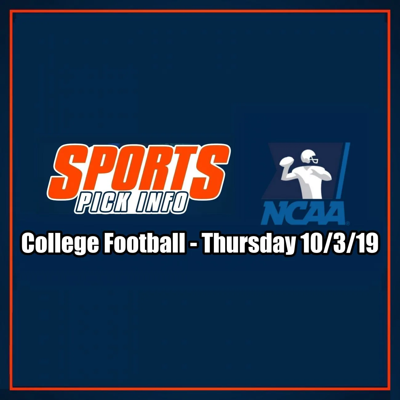 College Football Betting Preview Thursday 10/3/19 - Free Picks & Analysis - Sport Pick Info Podcast