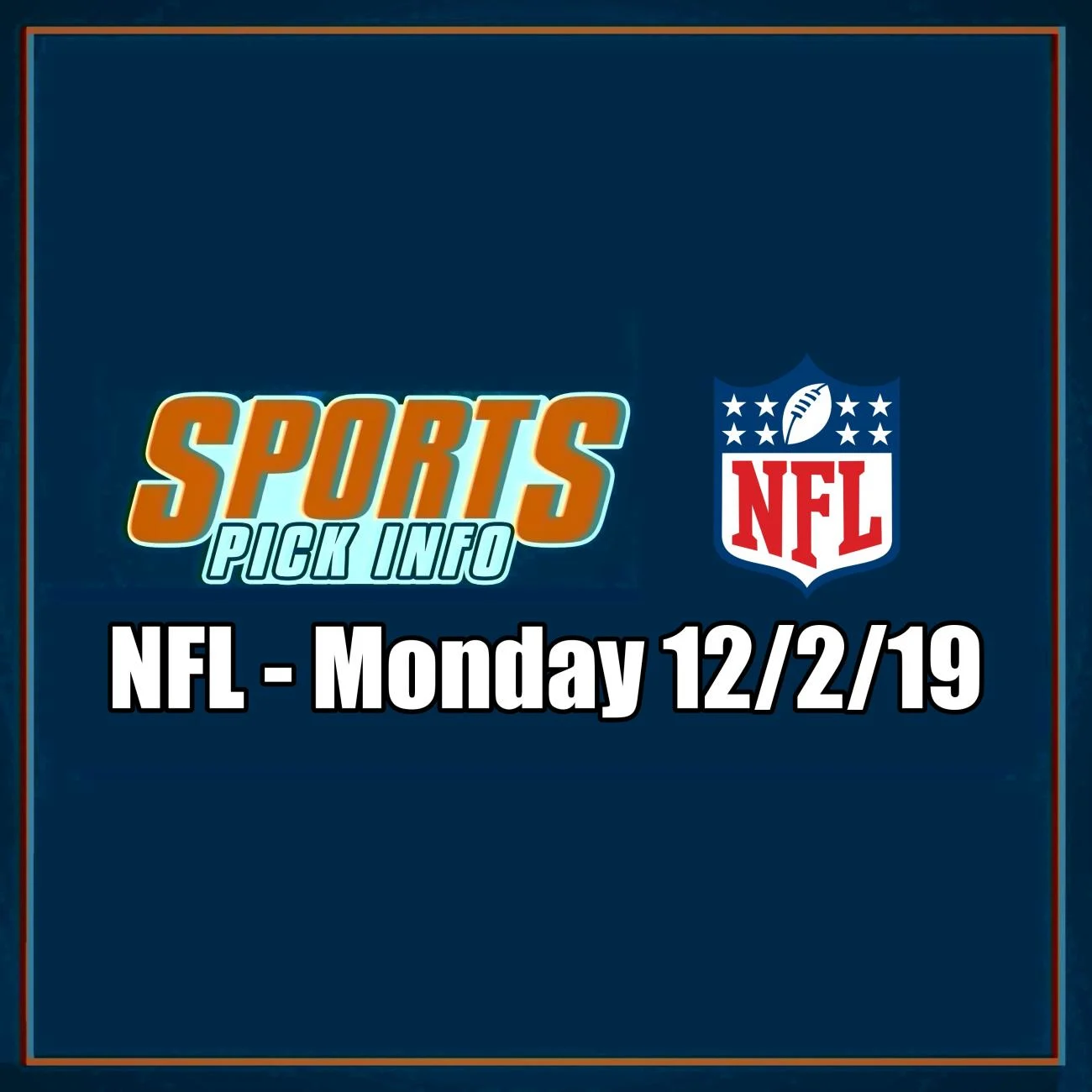 NFL Monday Night Football Betting Preview Monday 12/2/19 - Free Picks & Analysis - Sport Pick Info Podcast