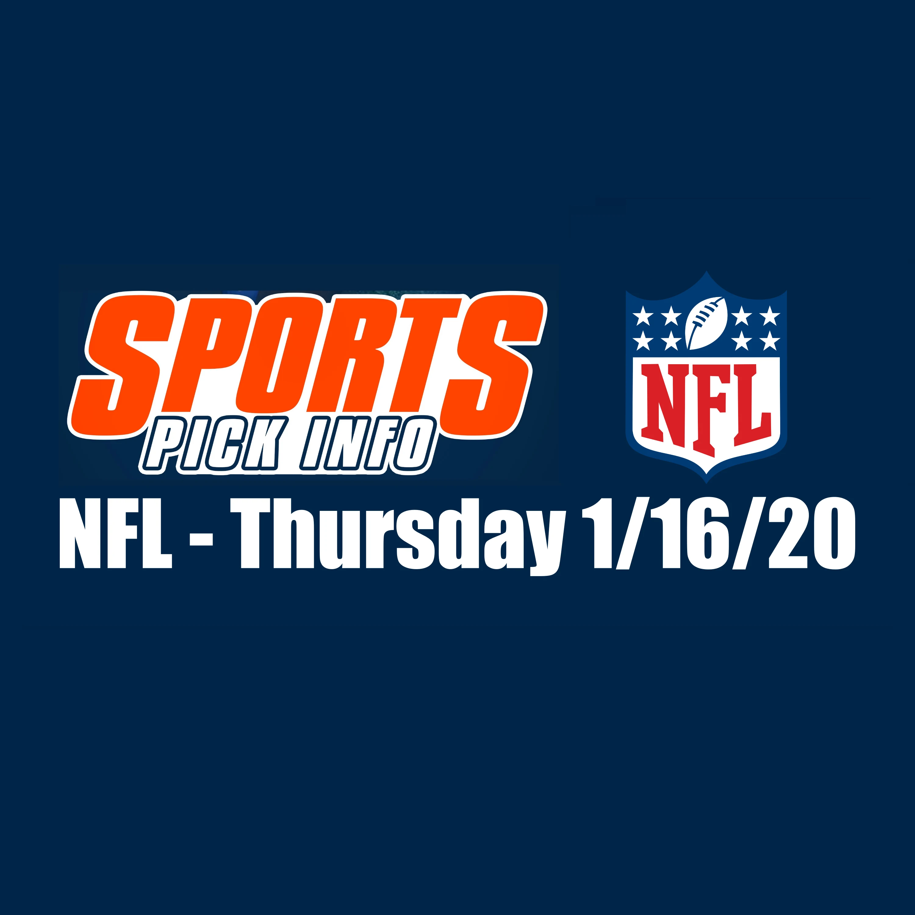 NFL (AFC Championship) Betting Preview Thursday 1/16/20 - Free Picks & Analysis - Sport Pick Info Podcast