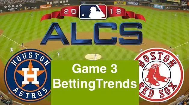 Boston vs Houston - ALCS Game 3 Betting Trends