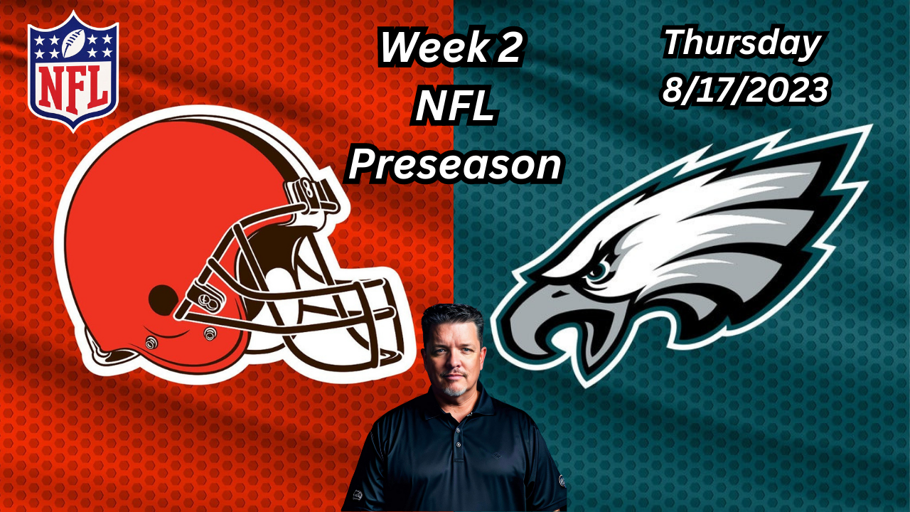 Cleveland Browns vs. Philadelphia Eagles: Free live stream NFL preseason  (8/17/23) 