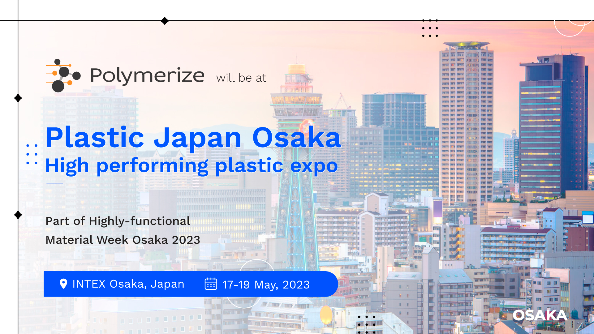 Announcement Meet Polymerize Team at Plastic Japan Osaka