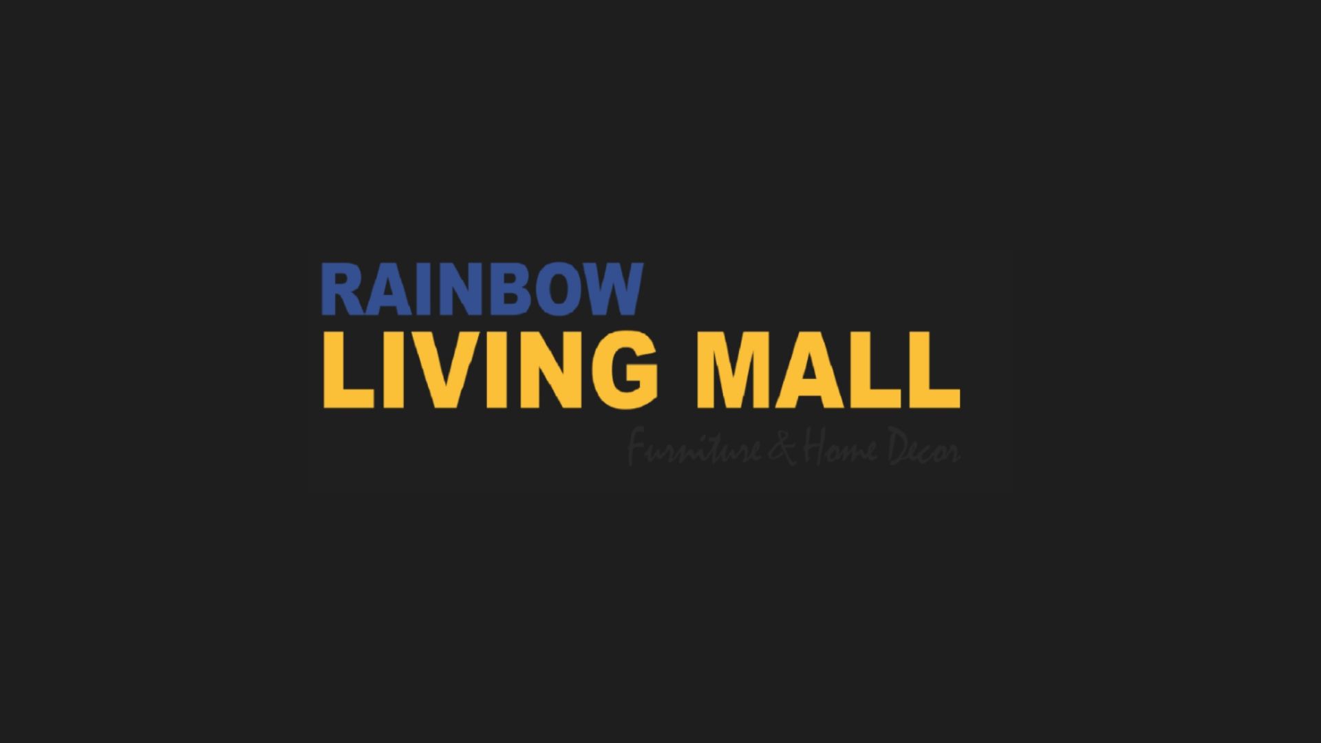 Rainbow Living Mall
