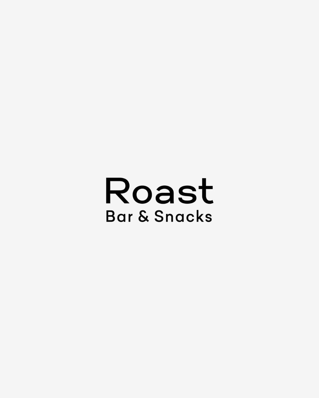 ROAST BAR & SNACKS
