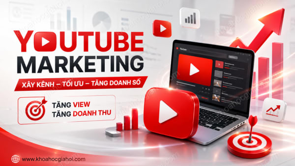 Khóa Học Youtube Marketing