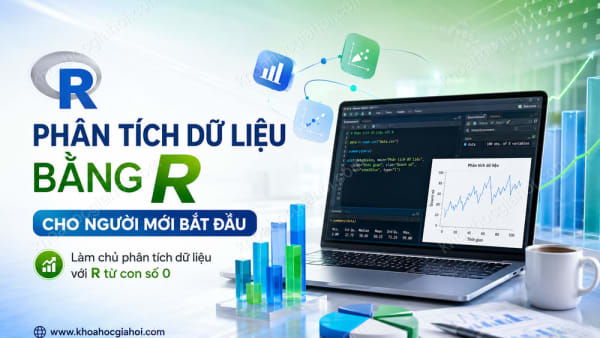 Khóa Học Phân Tích Dữ Liệu Bằng R Cho Người Mới Bắt Đầu
