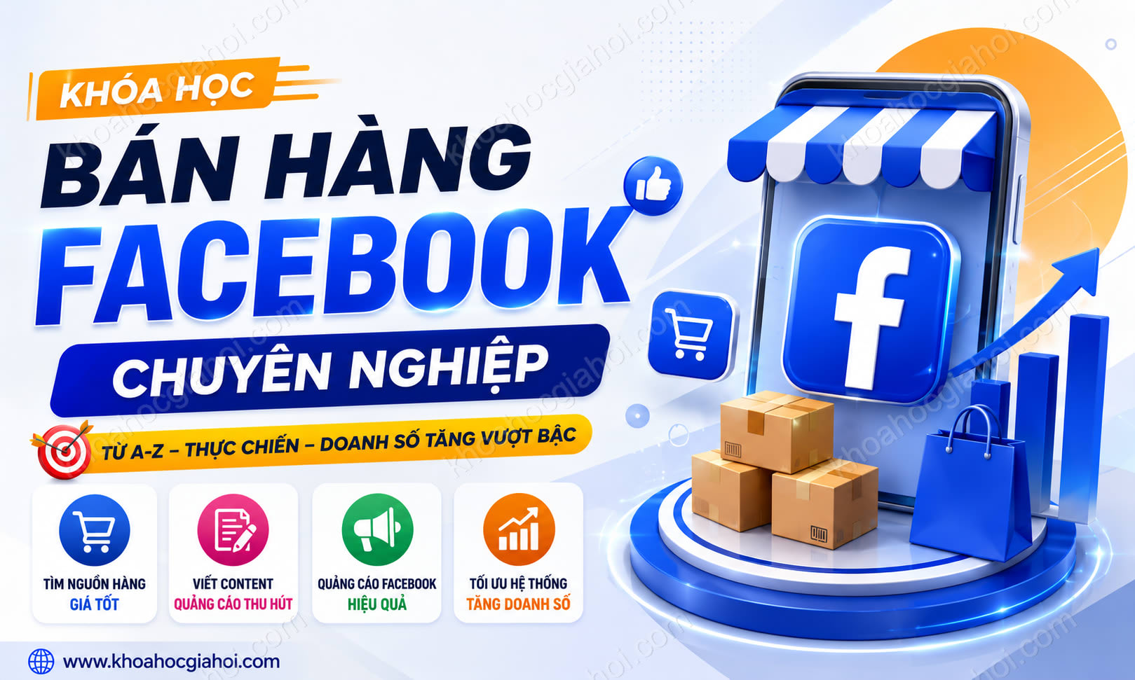 Khoá Học Bán Hàng Facebook Chuyên Nghiệp