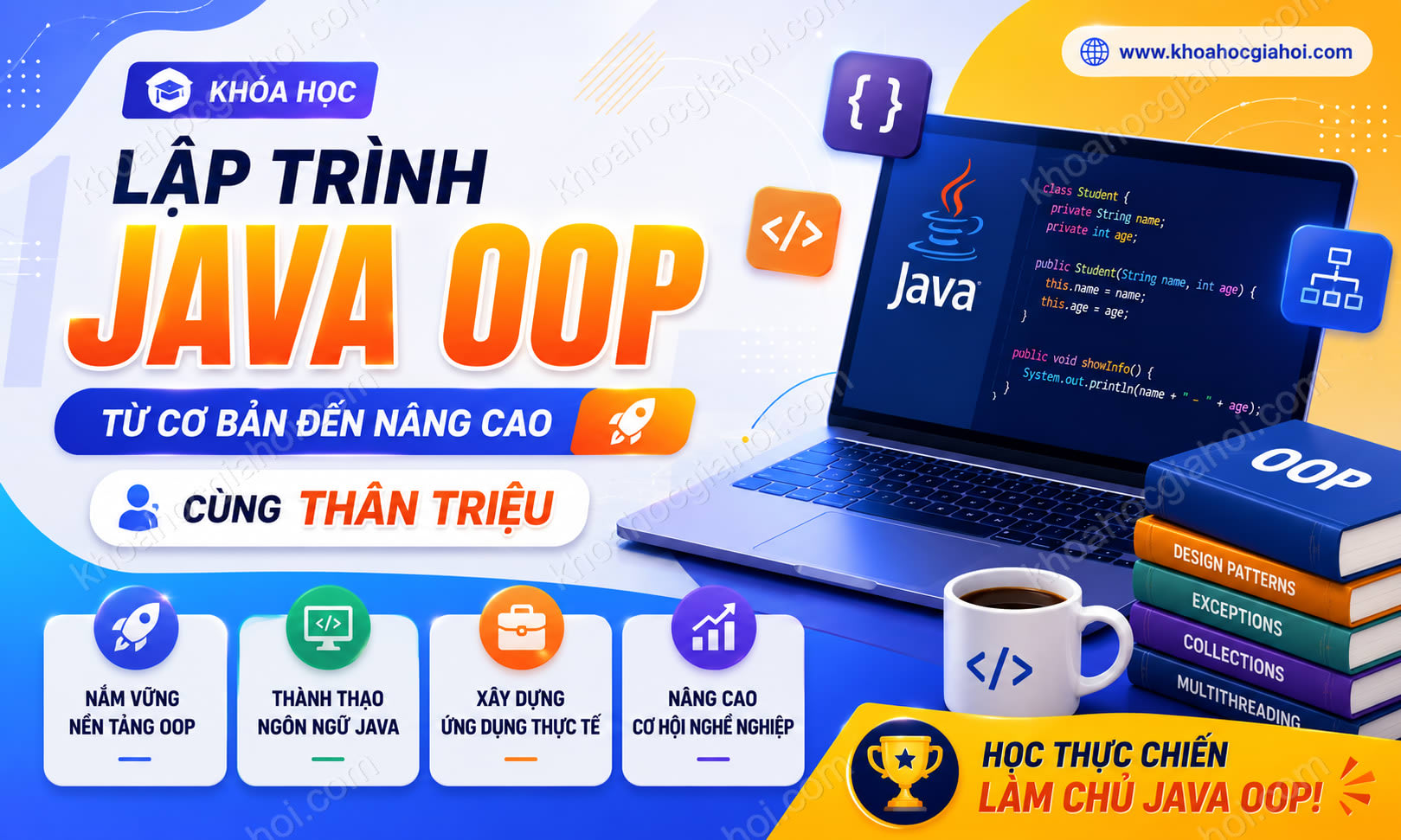 Lập Trình Java OOP Từ Cơ Bản Đến Nâng Cao Cùng Thân Triệu