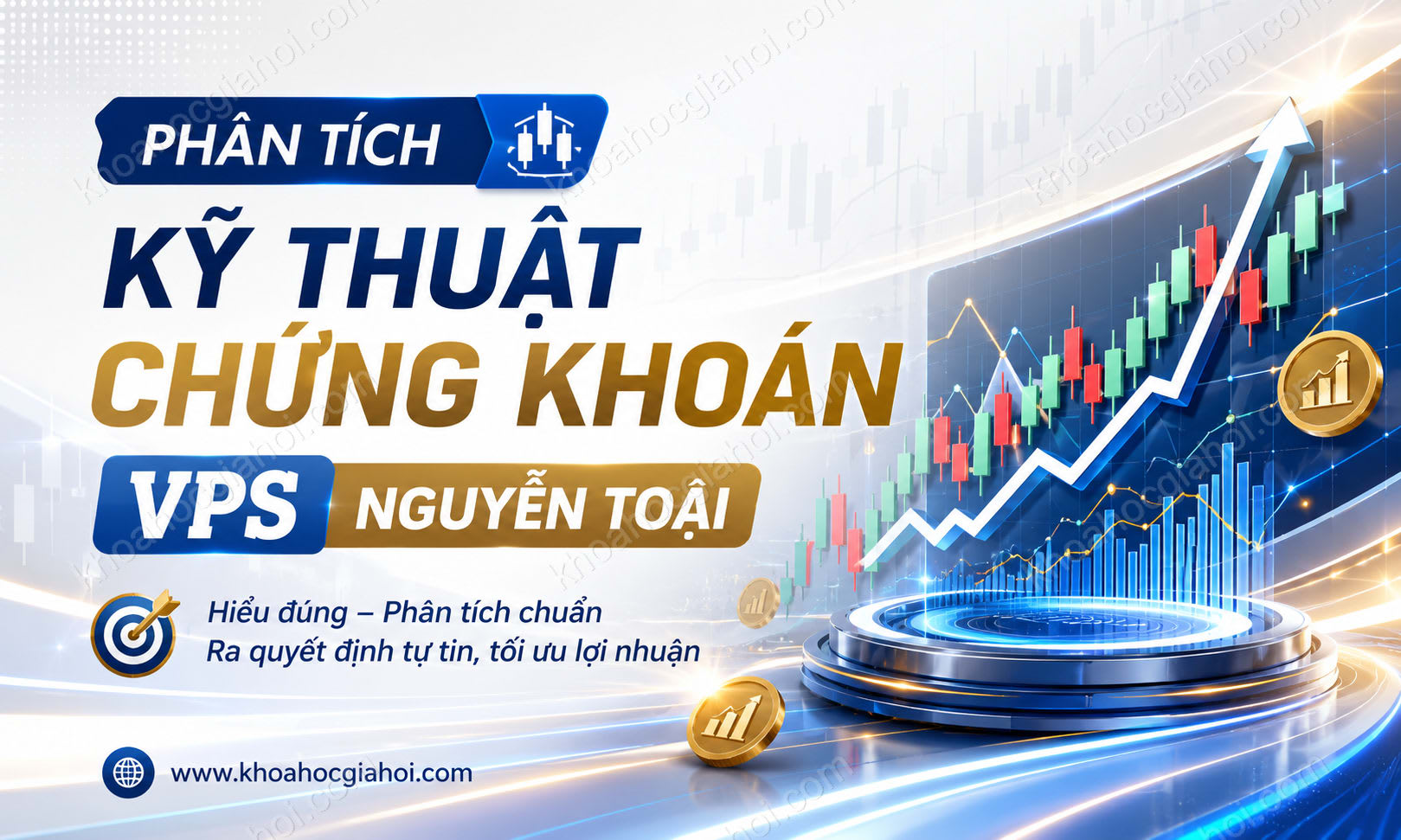 Khoá Học Phân Tích Kỹ Thuật Chứng Khoán Vps Nguyễn Toại