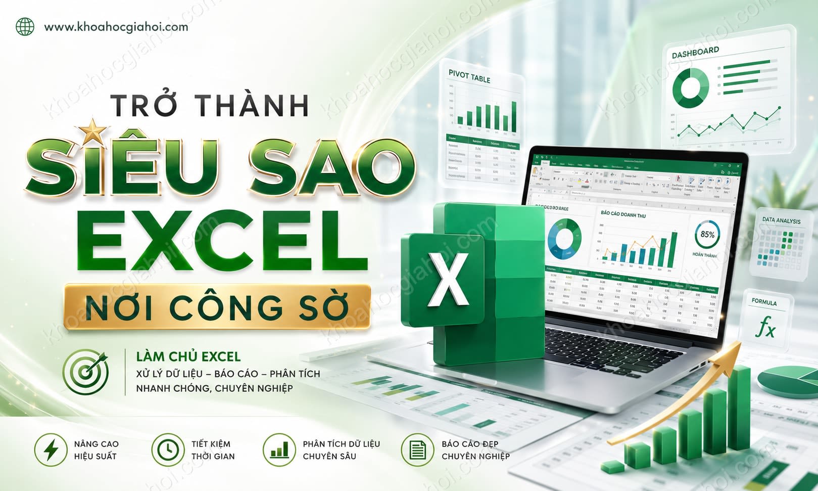 Khóa Học Trở Thành Siêu Sao Excel Nơi Công Sở Khóa Học Trở Thành Siêu Sao Excel Nơi Công Sở