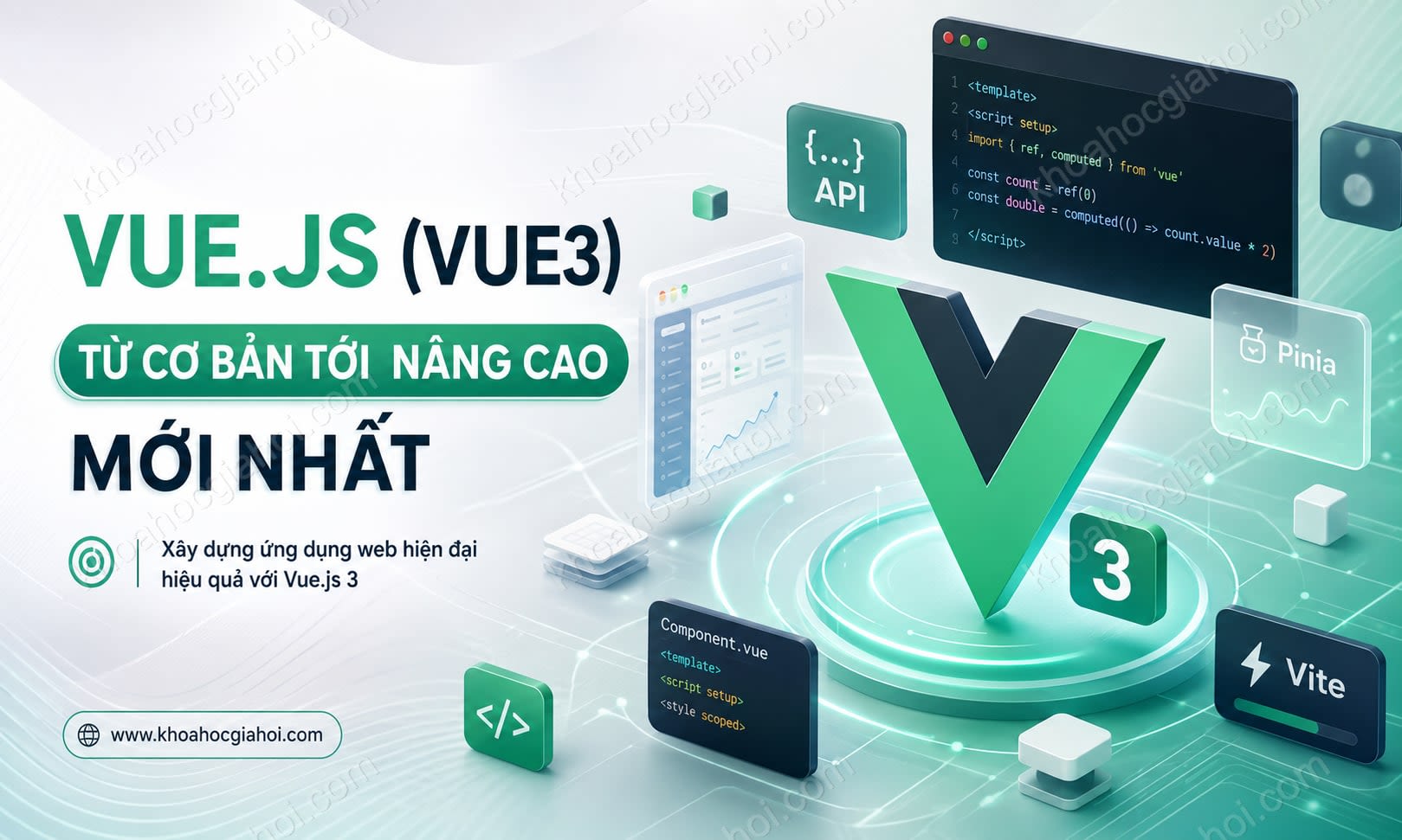 Khoá Học Vue.js (Vue3) Từ Cơ Bản Tới Nâng Cao Mới Nhất