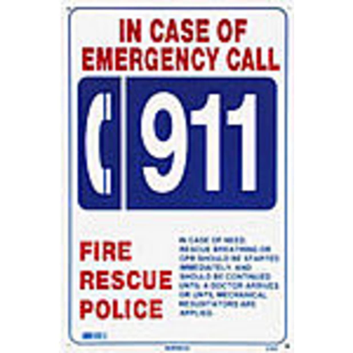 12" x 18" In Case of Emergency Call 911 Sign