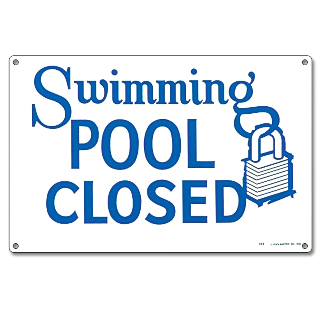 18" x 12" Swimming Pool Closed Sign
