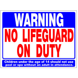 18"x24" No Lifeguard on Duty Sign
