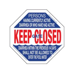 16 x 16" Sign Diarrhea/ Pool Gate Closed
