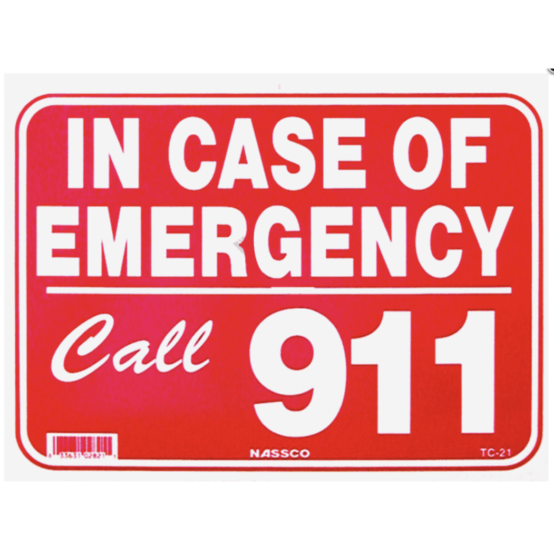 In Case of Emergency Call 911 Safety Sign