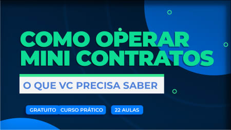 Miniatura da capa do conteúdo Como operar Mini Contratos Curso Gratuito