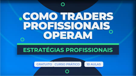 Miniatura da capa do conteúdo Como Traders Profissionais Operam? Curso Gratuito