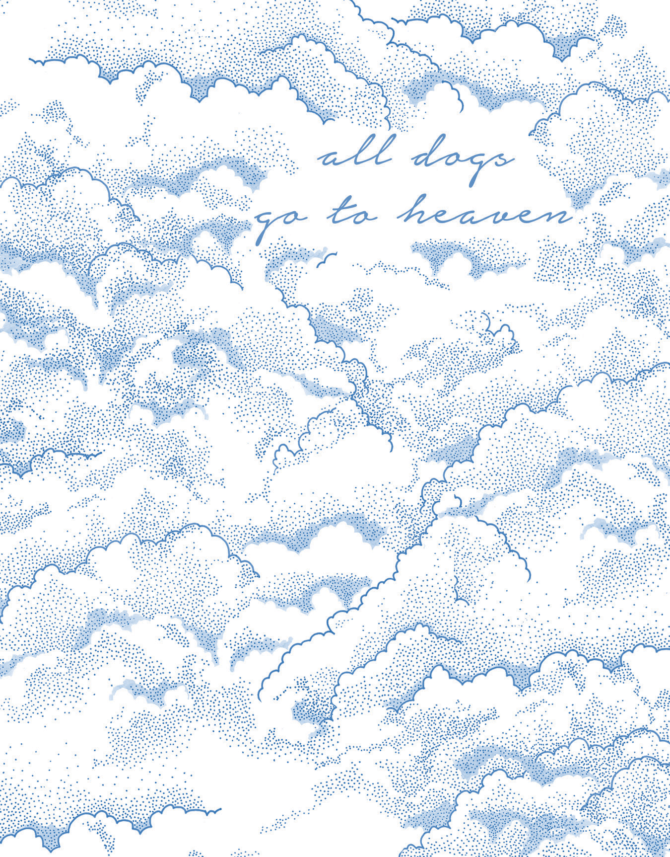 Dogs Go To Heaven