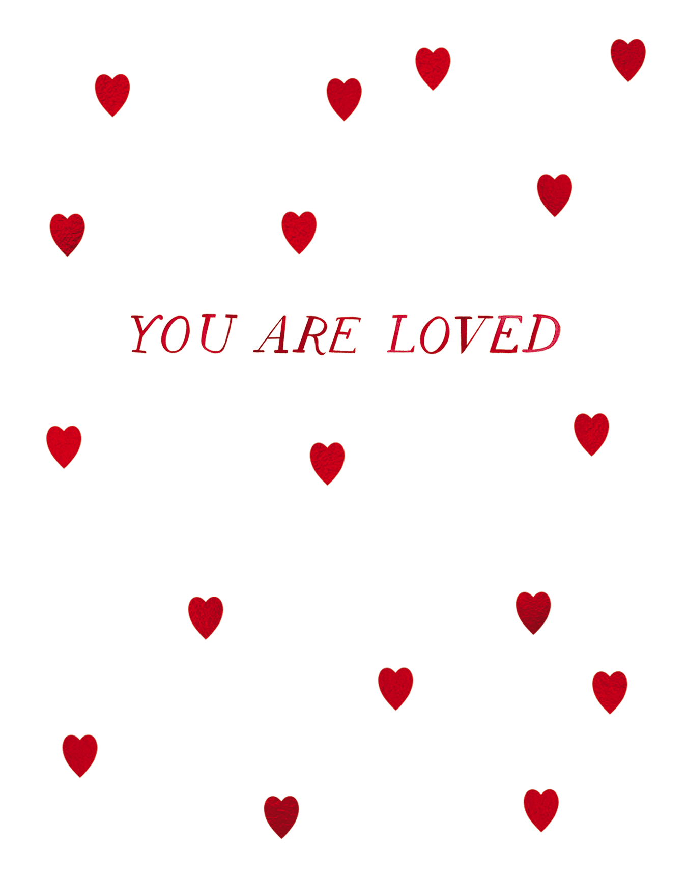 You Are Loved