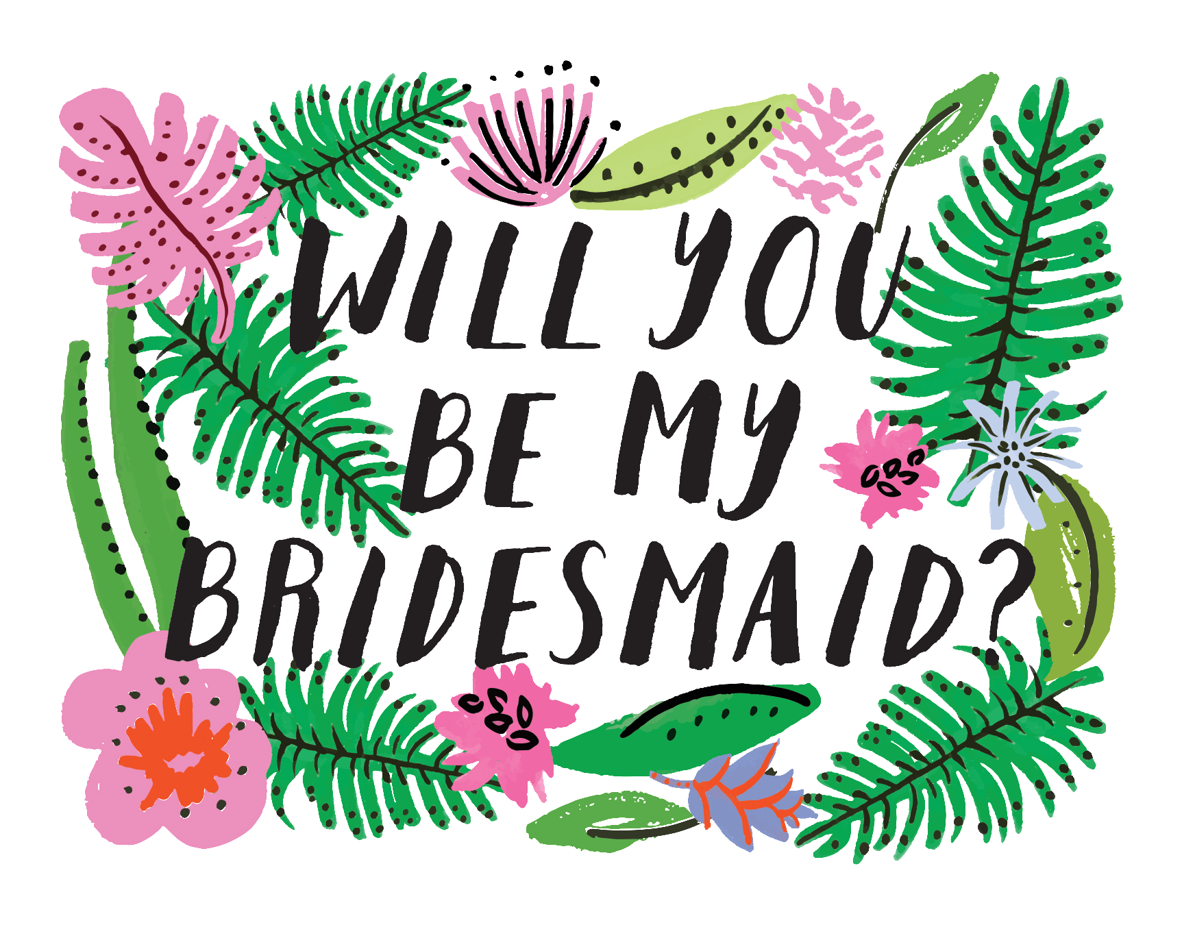 Will You Be My Bridesmaid