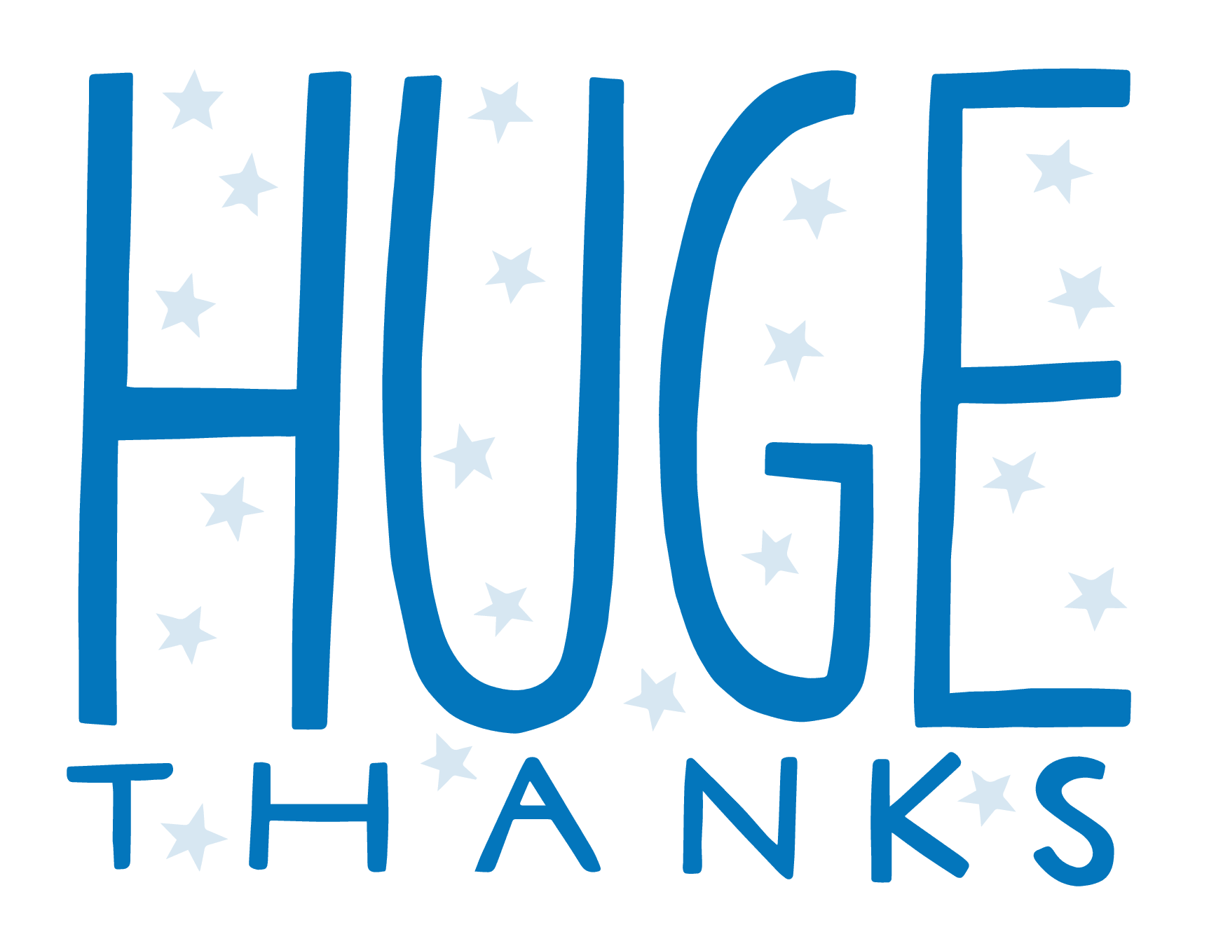 Huge Thanks